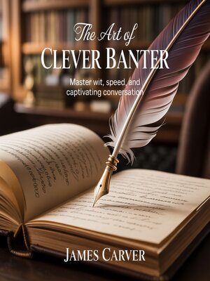 cover image of The Art of Clever Banter